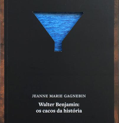 WALTER BENJAMIN - OS CACOS DA HISTÓRIA