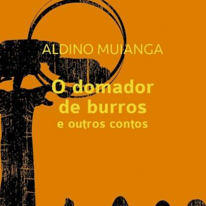 O DOMADOR DE BURROS E OUTROS CONTOS