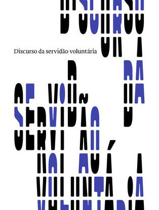 DISCURSO DA SERVIDÃO VOLUNTÁRIA