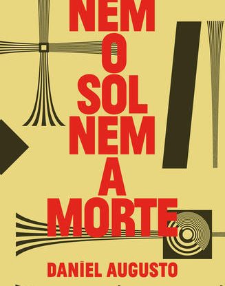NEM O SOL, NEM A MORTE