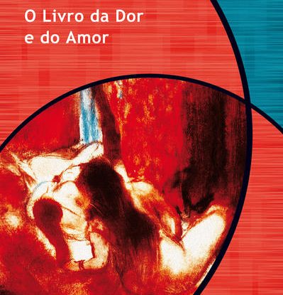 O LIVRO DA DOR E DO AMOR