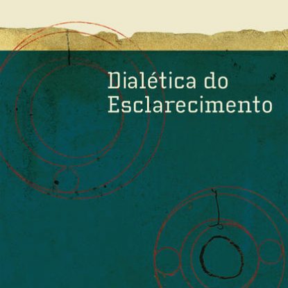 DIALÉTICA DO ESCLARECIMENTO