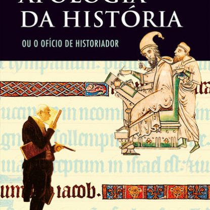 APOLOGIA DA HISTÓRIA