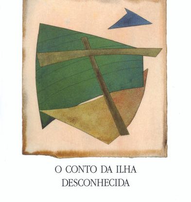 O CONTO DA ILHA DESCONHECIDA