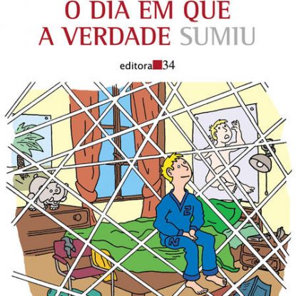 O DIA EM QUE A VERDADE SUMIU