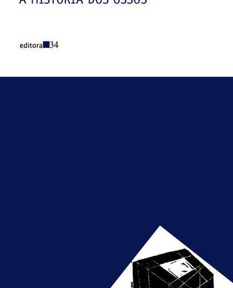 A HISTÓRIA DOS OSSOS