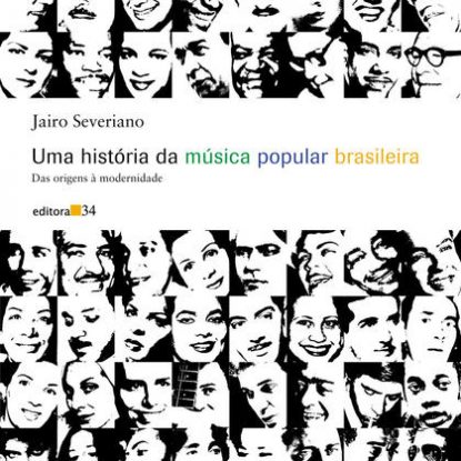 UMA HISTÓRIA DA MÚSICA POPULAR BRASILEIRA