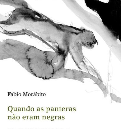 QUANDO AS PANTERAS NÃO ERAM NEGRAS