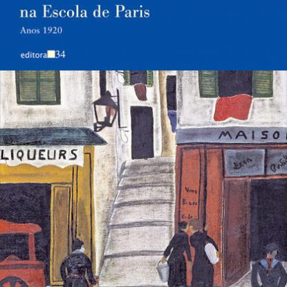 OS ARTISTAS BRASILEIROS NA ESCOLA DE PARIS