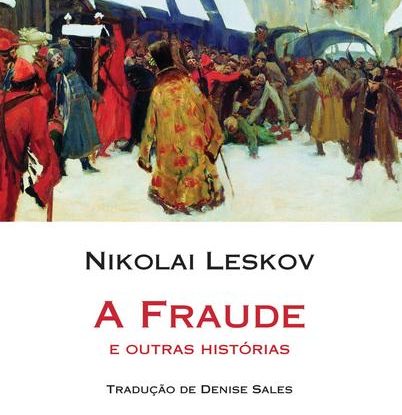 A FRAUDE E OUTRAS HISTÓRIAS