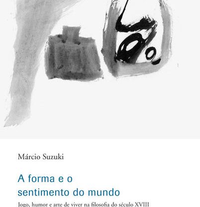 A FORMA E O SENTIMENTO DO MUNDO