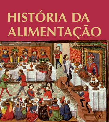 HISTÓRIA DA ALIMENTAÇÃO