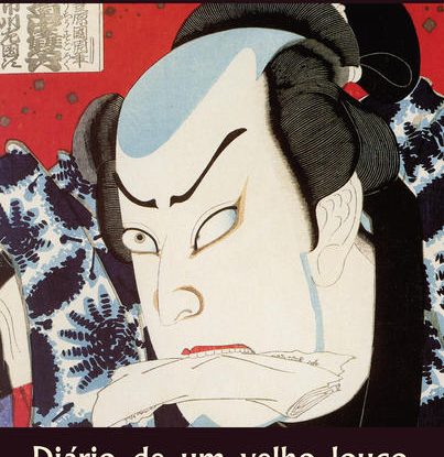 DIÁRIO DE UM VELHO LOUCO