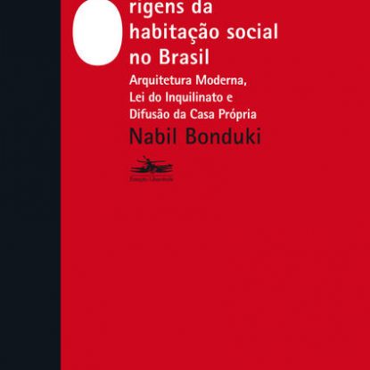 ORIGENS DA HABITAÇÃO SOCIAL NO BRASIL