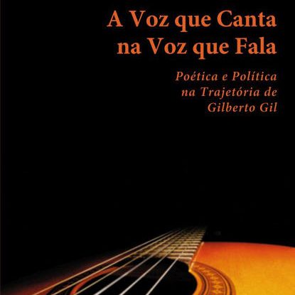 A VOZ QUE CANTA NA VOZ QUE FALA