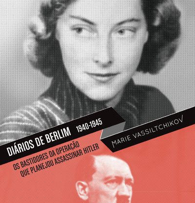 DIÁRIOS DE BERLIM, 1940-1945