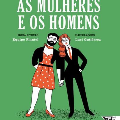 AS MULHERES E OS HOMENS