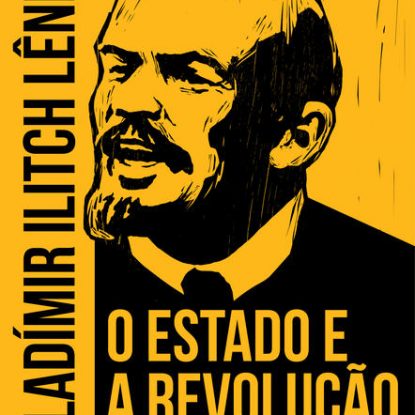 O ESTADO E A REVOLUÇÃO