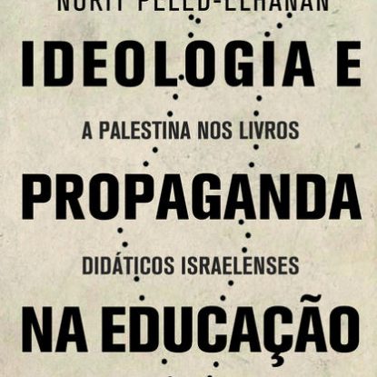 IDEOLOGIA E PROPAGANDA NA EDUCAÇÃO