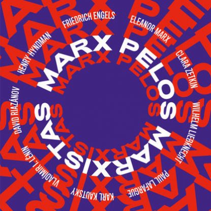 MARX PELOS MARXISTAS