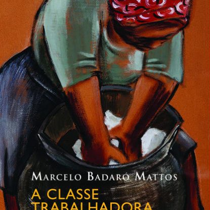 A CLASSE TRABALHADORA