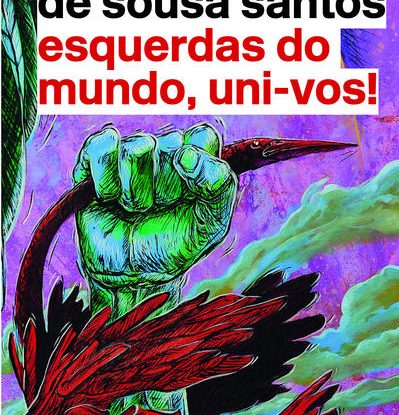 ESQUERDAS DO MUNDO, UNI-VOS!