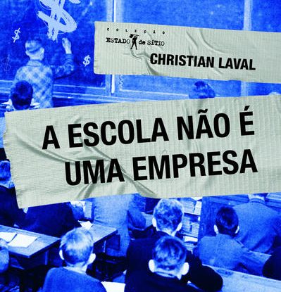 A ESCOLA NÃO É UMA EMPRESA