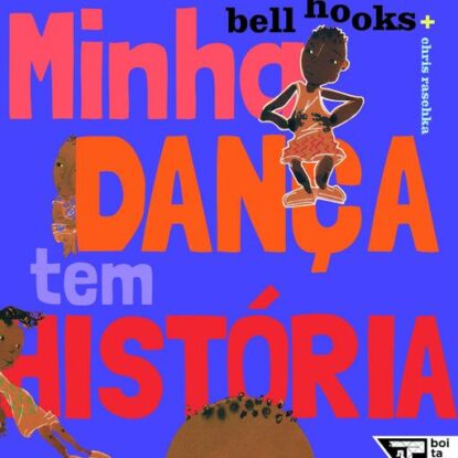 MINHA DANÇA TEM HISTÓRIA