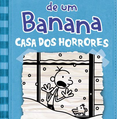 DIÁRIO DE UM BANANA 6 - CASA DOS HORRORES