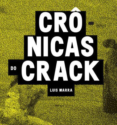 CRÔNICAS DO CRACK