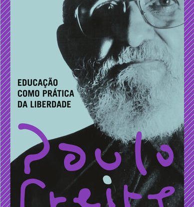 EDUCAÇÃO COMO PRÁTICA DA LIBERDADE