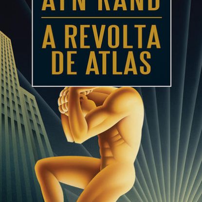 A REVOLTA DE ATLAS