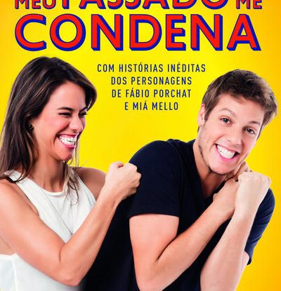 MEU PASSADO ME CONDENA