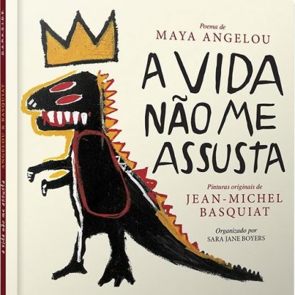 A VIDA NÃO ME ASSUSTA