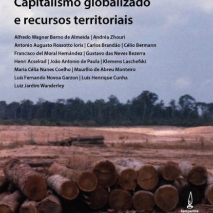 CAPITALISMO GLOBALIZADO E RECURSOS TERRITORIAIS