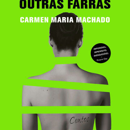 O CORPO DELA E OUTRAS FARRAS