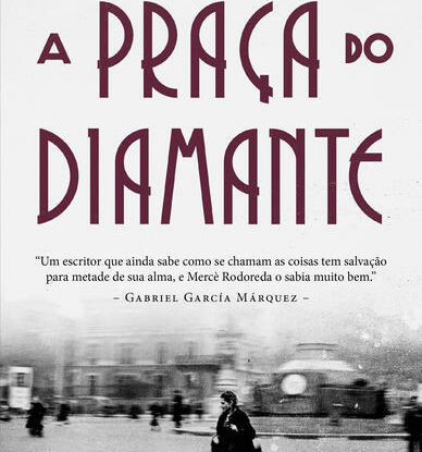 A PRAÇA DO DIAMANTE