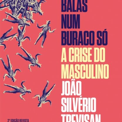 SEIS BALAS NUM BURACO SÓ (NOVA EDIÇÃO)