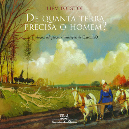 DE QUANTA TERRA PRECISA O HOMEM?