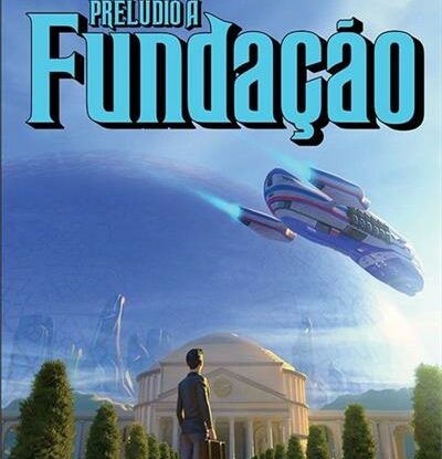 PRELÚDIO À FUNDAÇÃO