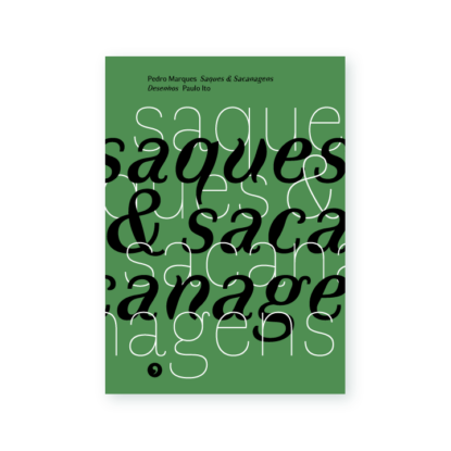 SAQUES E SACANAGENS