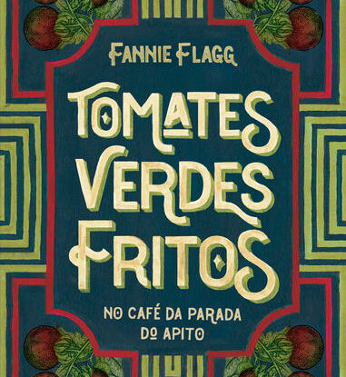 TOMATES VERDES FRITOS NO CAFÉ DA PARADA DO APITO