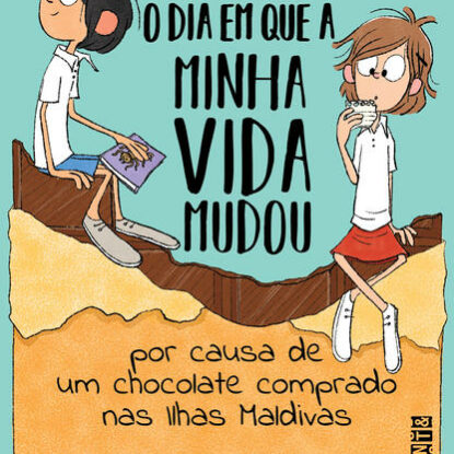 O DIA EM QUE MINHA VIDA MUDOU POR CAUSA DE UM CHOCOLATE COMPRADO NAS ILHAS MALDIVAS