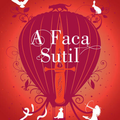 A FACA SUTIL