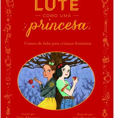 LUTE COMO UMA PRINCESA