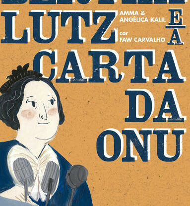 BERTHA LUTZ E A CARTA DA ONU