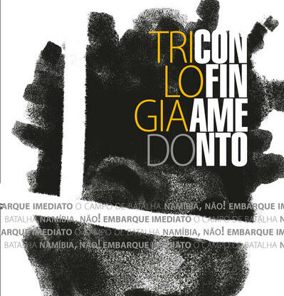 TRILOGIA DO CONFINAMENTO