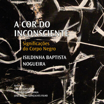 A COR DO INCONSCIENTE