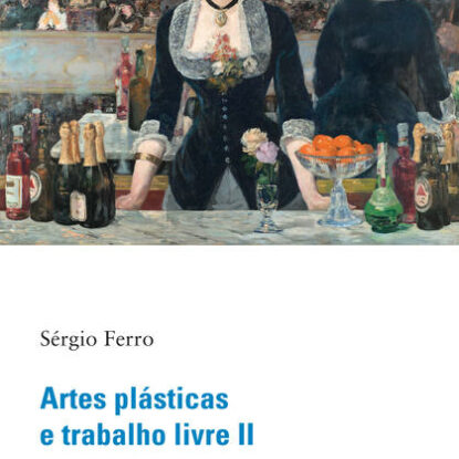 ARTES PLÁSTICAS E TRABALHO LIVRE II
