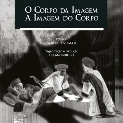 CORPO DA IMAGEM, O - A IMAGEM DO CORPO